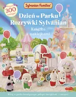 Okładka: Sylvanian Families. Dzień w Parku Rozrywki Sylvanian. Książka z naklejkami