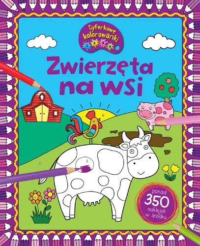 Okładka: Zwierzęta na wsi. CYFERKOWE KOLOROWANKI