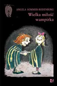 Okładka: Wielka miłość wampirka