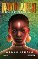 Okładka: Raybearer. Władcy Promienia