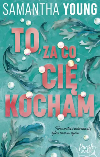Okładka: To, za co cię kocham