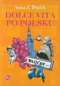 Okładka: Dolce vita po polsku