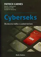 Okładka: Cyberseks skuteczna walka z uzależnieniem
