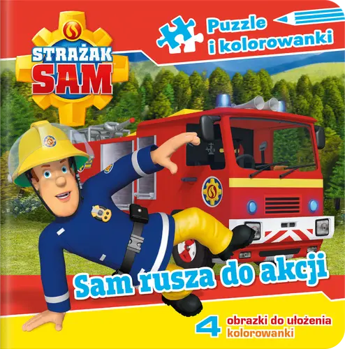 Okładka: Strażak Sam. Puzzle i kolorowanki. Sam rusza na akcję.