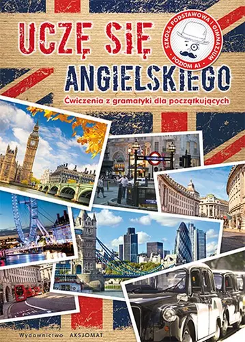 Okładka: Uczę się angielskiego. Ćwiczenia z gramatyki dla początkujących