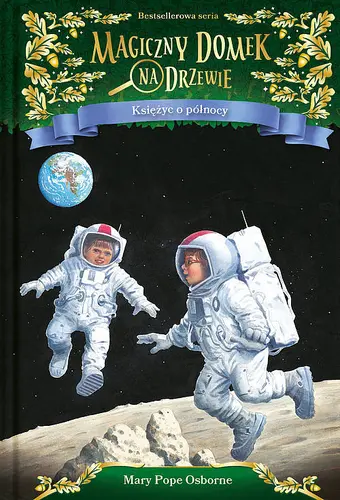 Okładka: Magiczny domek na drzewie Księżyc o północy