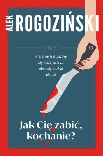 Okładka: Jak Cię zabić kochanie