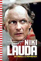 Okładka: Niki Lauda. Do piekła i z powrotem. Autobiografia legendy Formuły 1