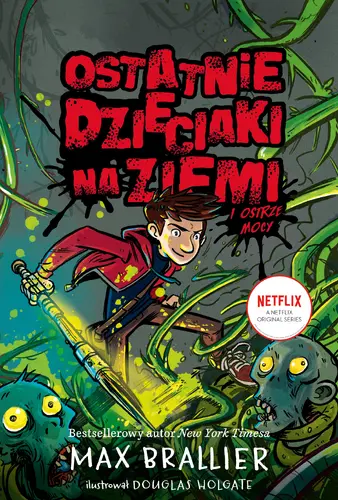 Okładka: Ostatnie dzieciaki na Ziemi i ostrze nocy. Tom 5