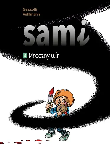 Okładka: Sami. Mroczny wir. Tom 5