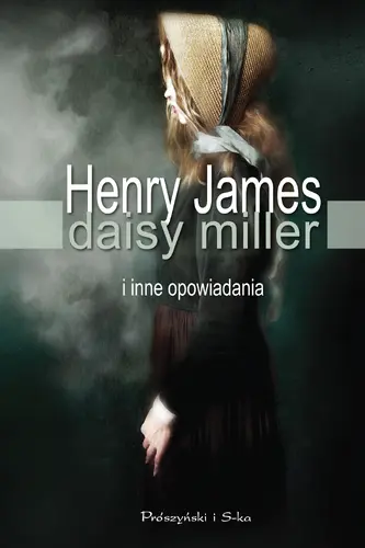 Okładka: Daisy Miller i inne opowiadania