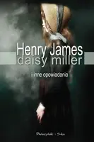 Okładka: Daisy Miller i inne opowiadania