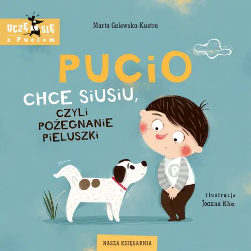 Okładka: Pucio chce siusiu, czyli pożegnanie pieluszki