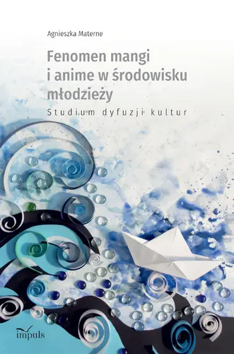 Okładka: Fenomen mangi i anime w środowisku młodzieży