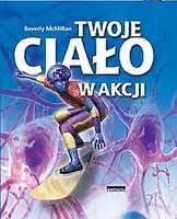 Okładka: Twoje ciało w akcji. Przewodnik całodobowy