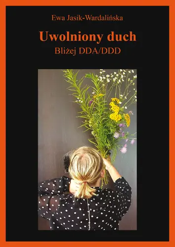 Okładka: Uwolniony duch. Bliżej DDA/DDD