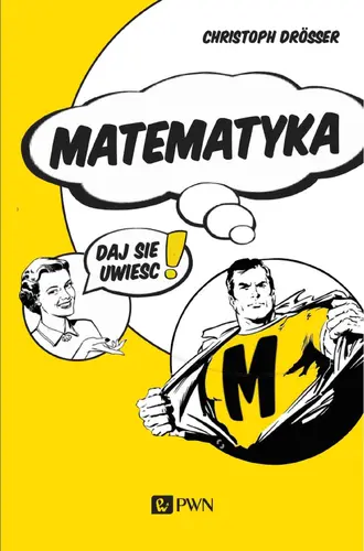 Okładka: Matematyka…Daj się uwieść!