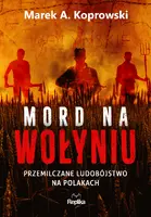 Okładka: Mord na Wołyniu