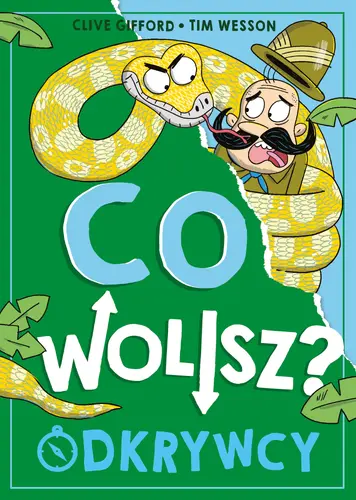 Okładka: Co wolisz? Odkrywcy