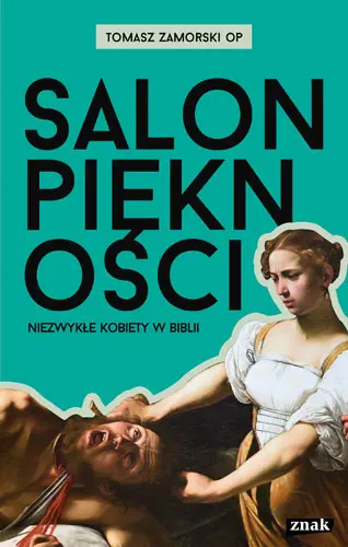 Okładka: Salon piękności. Niezwykłe kobiety w Biblii