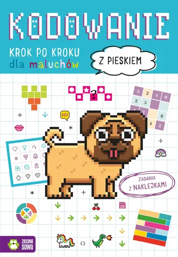 Okładka: Kodowanie krok po kroku. Dla maluchów. Z pieskiem