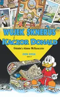 Okładka: Wujek Sknerus i Kaczor Donald. Tom 4. Ostatni z klanu McKwaczów