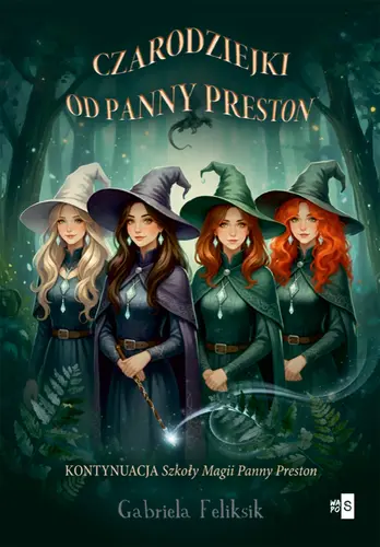 Okładka: Czarodziejki od Panny Preston. Tom 2