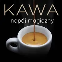 Okładka: Kawa napój magiczny