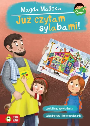 Okładka: Już czytam sylabami 2 w 1. Lotek, Dzień Dziecka i inne opowiadania