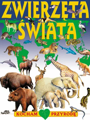 Okładka: Zwierzęta świata.