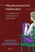 Okładka: Niepełnosprawność intelektualna w publicznym i prywatnym dyskursie