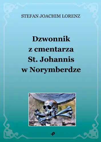 Okładka: Dzwonnik z cmentarza St. Johannis w Norymberdze