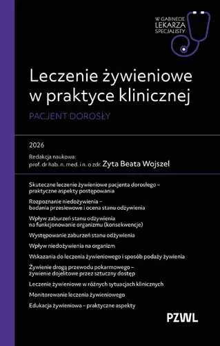 Okładka: Leczenie żywieniowe w praktyce klinicznej. Pacjent dorosły. W gabinecie lekarza specjalisty