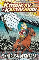 Okładka: Życie i czasy Sknerusa McKwacza, tom 2