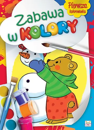 Okładka: Zabawa w kolory. Malowanka przedszkolaka