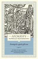 Okładka: Apokryfy Nowego Testamentu. Ewangelie apokryficzne. Tom I, część 2