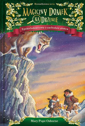 Okładka: Magiczny domek na drzewie Epoka lodowcowa o zachodzie słońca