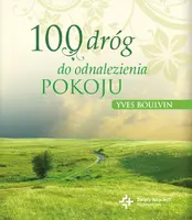 Okładka: 100 dróg do odnalezienia pokoju