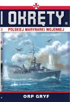 Okładka: Okręty Polskiej Marynarki Wojennej t.16