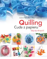 Okładka: Quilling. Cuda z papieru