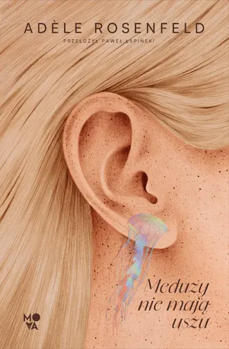 Okładka: Meduzy nie mają uszu