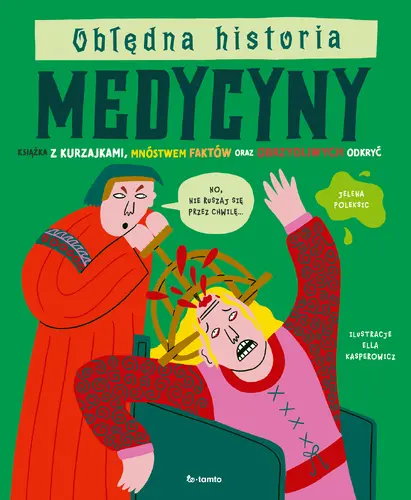 Okładka: Obłędna historia medycyny