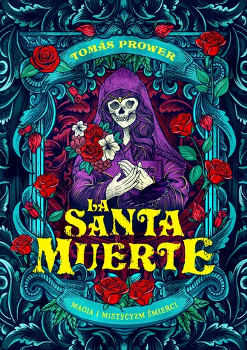 Okładka: La Santa Muerte