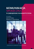 Okładka: Komunikacja społeczna w zarządzaniu humanistycznym
