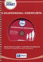 Okładka: Pewny start O dojrzewaniu Dziewczęta Karty demonstracyjne i materiały interaktywne + CD