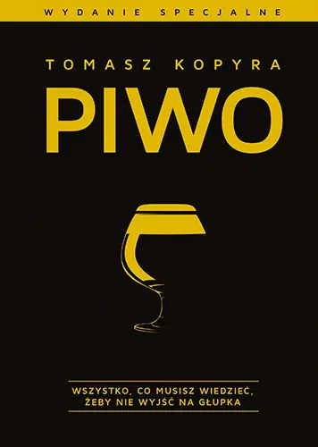Okładka: Piwo. Wszystko co musisz wiedzieć, żeby nie wyjść na głupka