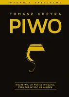 Okładka: Piwo. Wszystko co musisz wiedzieć, żeby nie wyjść na głupka