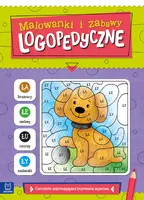 Okładka: Malowanki i zabawy logopedyczne. Ćwiczenia wspomagające poprawną wymowę