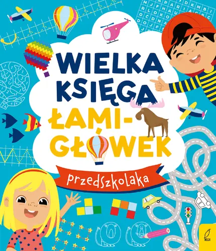 Okładka: Wielka księga łamigłówek przedszkolaka