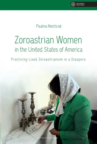 Okładka: Zoroastrian Women in the United States of America
